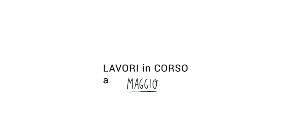 lavori in corso di maggio